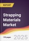 Strapping Materials Market Report: Trends, Forecast and Competitive Analysis to 2030 - Product Thumbnail Image