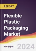 Flexible Plastic Packaging Market Report: Trends, Forecast and Competitive Analysis to 2030- Product Image