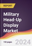 Military Head-Up Display (HUD) Market Report: Trends, Forecast and Competitive Analysis to 2030- Product Image