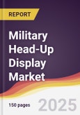 Military Head-Up Display (HUD) Market Report: Trends, Forecast and Competitive Analysis to 2030- Product Image