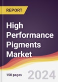 High Performance Pigments Market Report: Trends, Forecast and Competitive Analysis to 2030- Product Image