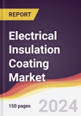 Electrical Insulation Coating Market Report: Trends, Forecast and Competitive Analysis to 2030- Product Image