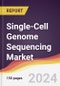 Single-Cell Genome Sequencing Market Report: Trends, Forecast and Competitive Analysis to 2030 - Product Image
