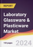 Laboratory Glassware & Plasticware Market Report: Trends, Forecast and Competitive Analysis to 2030- Product Image
