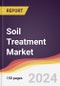 Soil Treatment Market Report: Trends, Forecast and Competitive Analysis to 2030 - Product Image