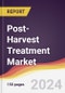 Post-Harvest Treatment Market Report: Trends, Forecast and Competitive Analysis to 2030 - Product Image