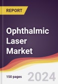 Ophthalmic Laser Market Report: Trends, Forecast and Competitive Analysis to 2030- Product Image