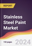 Stainless Steel Paint Market Report: Trends, Forecast and Competitive Analysis to 2030- Product Image