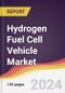 Hydrogen Fuel Cell Vehicle Market Report: Trends, Forecast and Competitive Analysis to 2030 - Product Image
