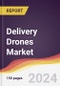 Delivery Drones Market Report: Trends, Forecast and Competitive Analysis to 2030 - Product Image