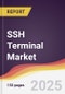 SSH Terminal Market Report: Trends, Forecast and Competitive Analysis to 2030 - Product Thumbnail Image