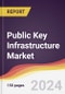 Public Key Infrastructure Market Report: Trends, Forecast and Competitive Analysis to 2030 - Product Thumbnail Image