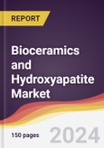 Bioceramics and Hydroxyapatite Market Report: Trends, Forecast and Competitive Analysis to 2030- Product Image