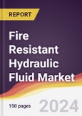 Fire Resistant Hydraulic Fluid Market Report: Trends, Forecast and Competitive Analysis to 2030- Product Image