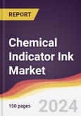 Chemical Indicator Ink Market Report: Trends, Forecast and Competitive Analysis to 2030- Product Image