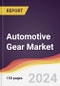Automotive Gear Market Report: Trends, Forecast and Competitive Analysis to 2030 - Product Image