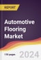 Automotive Flooring Market Report: Trends, Forecast and Competitive Analysis to 2030 - Product Thumbnail Image