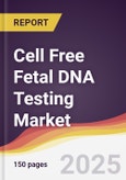 Cell Free Fetal DNA Testing Market Report: Trends, Forecast and Competitive Analysis to 2030- Product Image