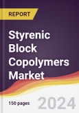 Styrenic Block Copolymers Market Report: Trends, Forecast and Competitive Analysis to 2030- Product Image