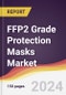 FFP2 Grade Protection Masks Market Report: Trends, Forecast and Competitive Analysis to 2030 - Product Thumbnail Image
