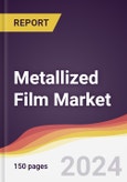 Metallized Film Market Report: Trends, Forecast and Competitive Analysis to 2030- Product Image