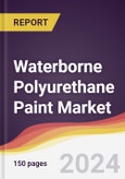 Waterborne Polyurethane Paint Market Report: Trends, Forecast and Competitive Analysis to 2030- Product Image