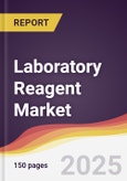 Laboratory Reagent Market Report: Trends, Forecast and Competitive Analysis to 2030- Product Image