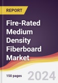 Fire-Rated Medium Density Fiberboard Market Report: Trends, Forecast and Competitive Analysis to 2030- Product Image