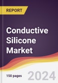 Conductive Silicone Market Report: Trends, Forecast and Competitive Analysis to 2030- Product Image