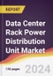 Data Center Rack Power Distribution Unit Market Report: Trends, Forecast and Competitive Analysis to 2030 - Product Image