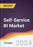 Self-Service BI Market Report: Trends, Forecast and Competitive Analysis to 2030- Product Image