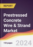 Prestressed Concrete Wire & Strand Market Report: Trends, Forecast and Competitive Analysis to 2030- Product Image