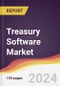 Treasury Software Market Report: Trends, Forecast and Competitive Analysis to 2030 - Product Image