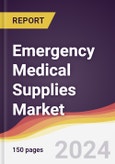 Emergency Medical Supplies Market Report: Trends, Forecast and Competitive Analysis to 2030- Product Image