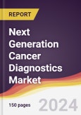 Next Generation Cancer Diagnostics Market Report: Trends, Forecast and Competitive Analysis to 2030- Product Image