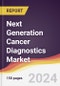 Next Generation Cancer Diagnostics Market Report: Trends, Forecast and Competitive Analysis to 2030 - Product Thumbnail Image
