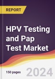 HPV Testing and Pap Test Market Report: Trends, Forecast and Competitive Analysis to 2030- Product Image