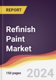 Refinish Paint Market Report: Trends, Forecast and Competitive Analysis to 2030- Product Image