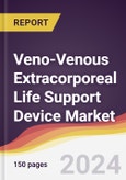 Veno-Venous Extracorporeal Life Support Device Market Report: Trends, Forecast and Competitive Analysis to 2030- Product Image