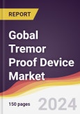 Gobal Tremor Proof Device Market Report: Trends, Forecast and Competitive Analysis to 2030- Product Image