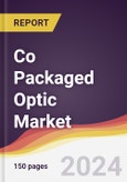 Co Packaged Optic Market Report: Trends, Forecast and Competitive Analysis to 2030- Product Image