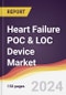 Heart Failure POC & LOC Device Market Report: Trends, Forecast and Competitive Analysis to 2030 - Product Image