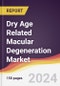 Dry Age Related Macular Degeneration Market Report: Trends, Forecast and Competitive Analysis to 2030 - Product Thumbnail Image