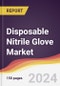 Disposable Nitrile Glove Market Report: Trends, Forecast and Competitive Analysis to 2030 - Product Thumbnail Image