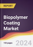 Biopolymer Coating Market Report: Trends, Forecast and Competitive Analysis to 2030- Product Image