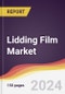 Lidding Film Market Report: Trends, Forecast and Competitive Analysis to 2030 - Product Image