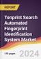 Tenprint Search Automated Fingerprint Identification System Market Report: Trends, Forecast and Competitive Analysis to 2030 - Product Image