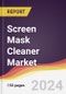 Screen Mask Cleaner Market Report: Trends, Forecast and Competitive Analysis to 2030 - Product Thumbnail Image