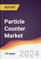 Particle Counter Market Report: Trends, Forecast and Competitive Analysis to 2030 - Product Image