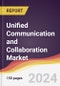 Unified Communication and Collaboration (UCC) Market Report: Trends, Forecast and Competitive Analysis to 2030 - Product Image
